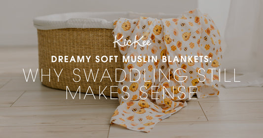 Dreamy Soft Muslin Blankets: Why Swaddling Still Makes Sense — and How a Versatile Blanket Helps